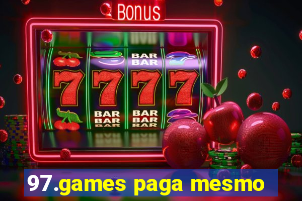 97.games paga mesmo